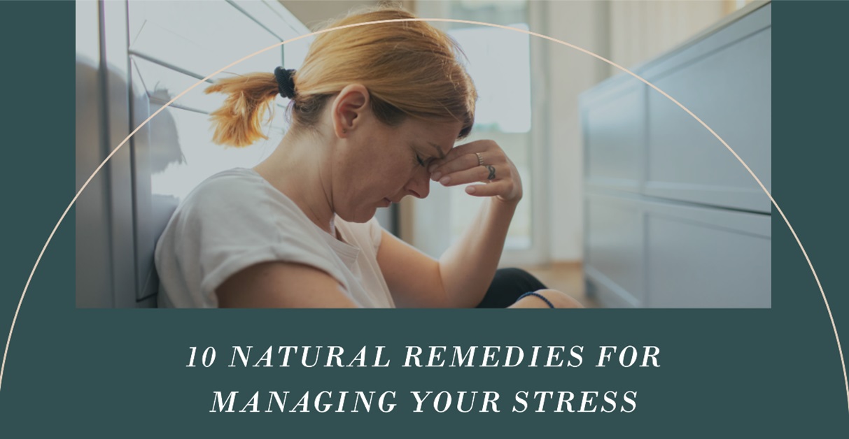 Natural-Remedies-For-Managing-Your Stress